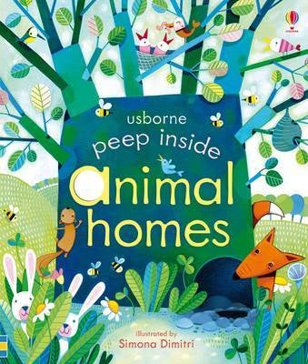 Peep Inside - Animal Homes