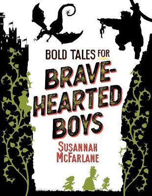 Bold Tales for brave hearted boys