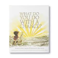 What do you do with a chance